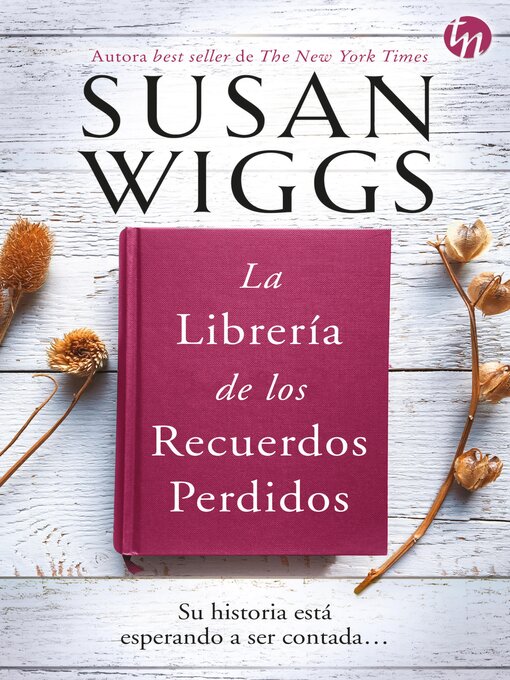 Title details for La librería de los recuerdos perdidos by Susan Wiggs - Available